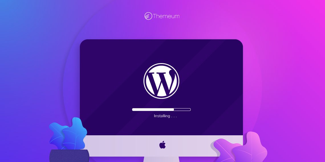  How To Install WordPress On Localhost 7 Easy Steps Themeum